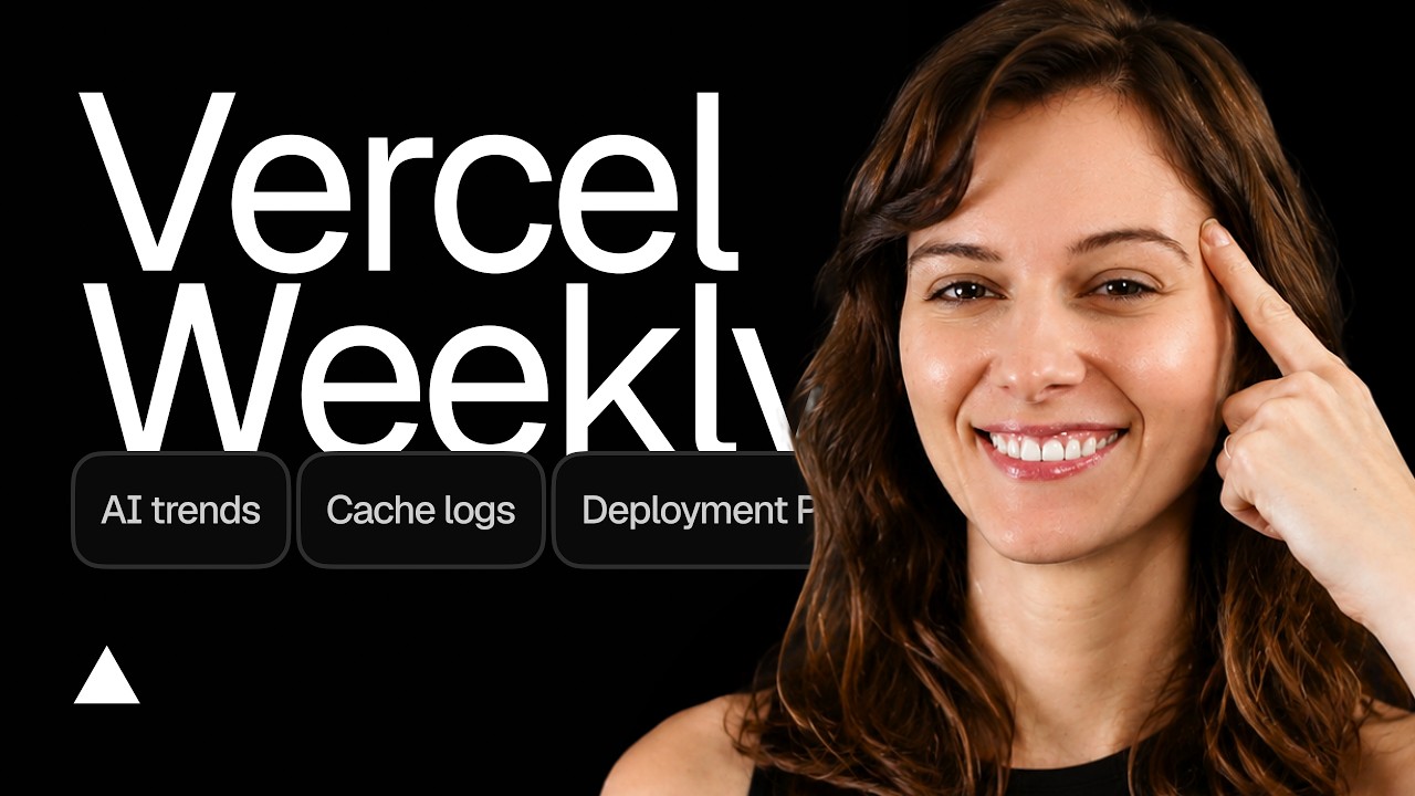 Vercel Weekly - July 20, 2026