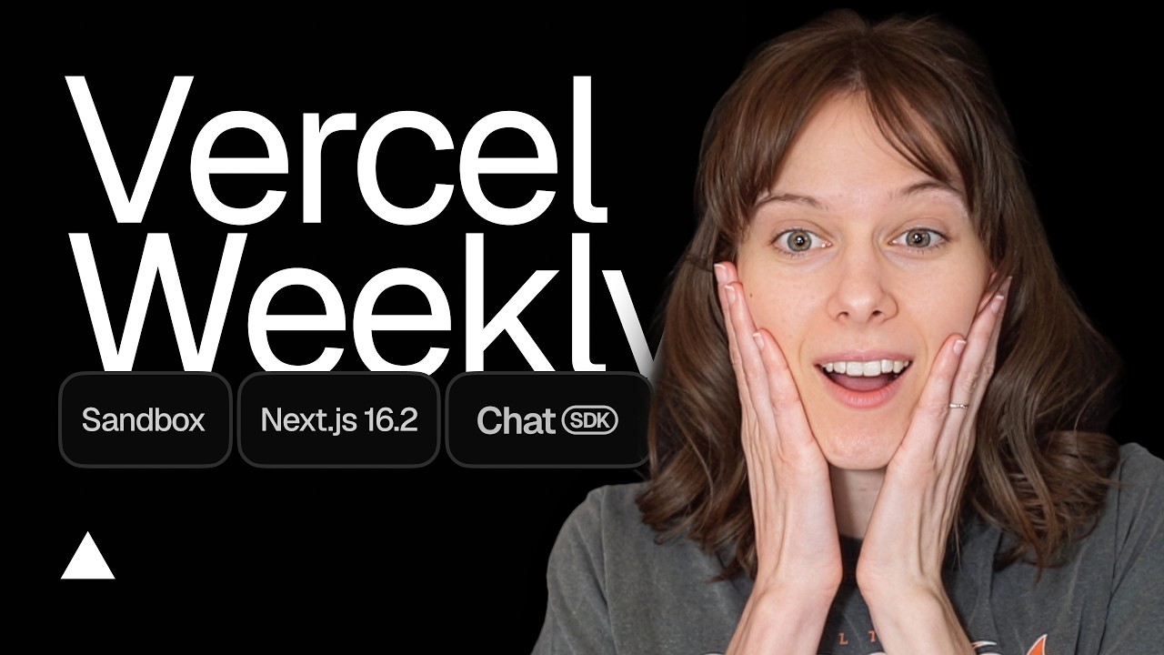Vercel Weekly - March 30, 2026
