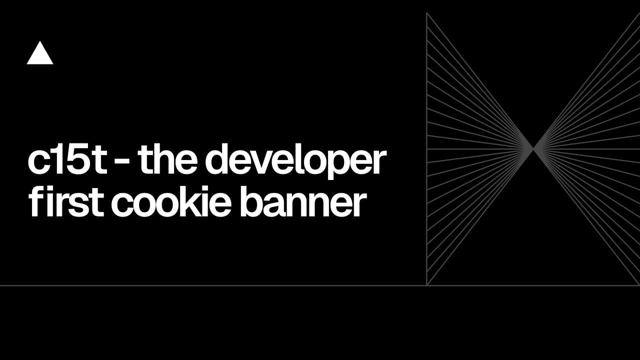 Community Session: c15t - the developer first cookie banner