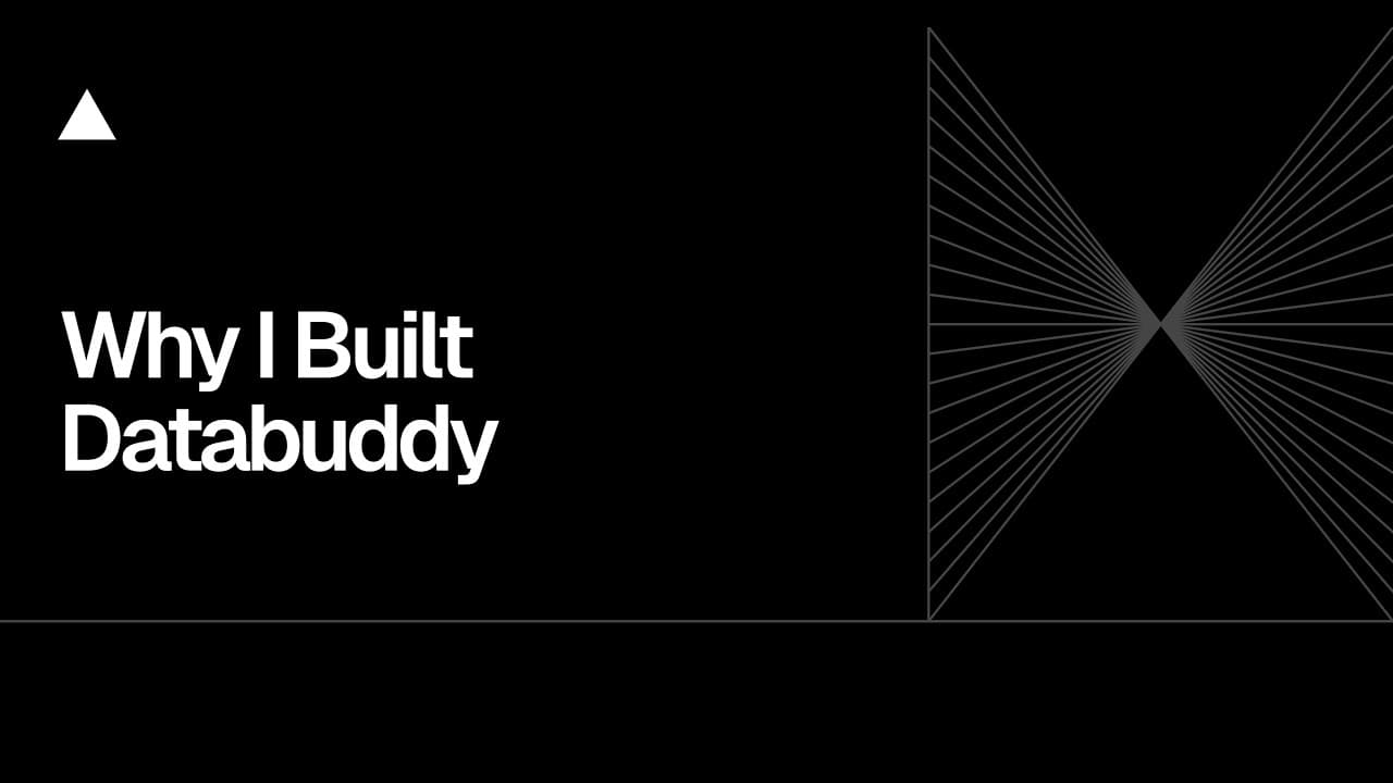 Community Session: Why I Built Databuddy