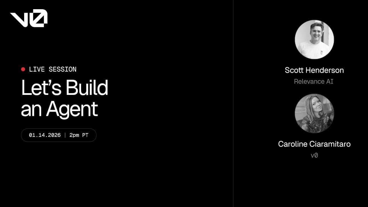 v0 Power Hour: Let's Build an Agent